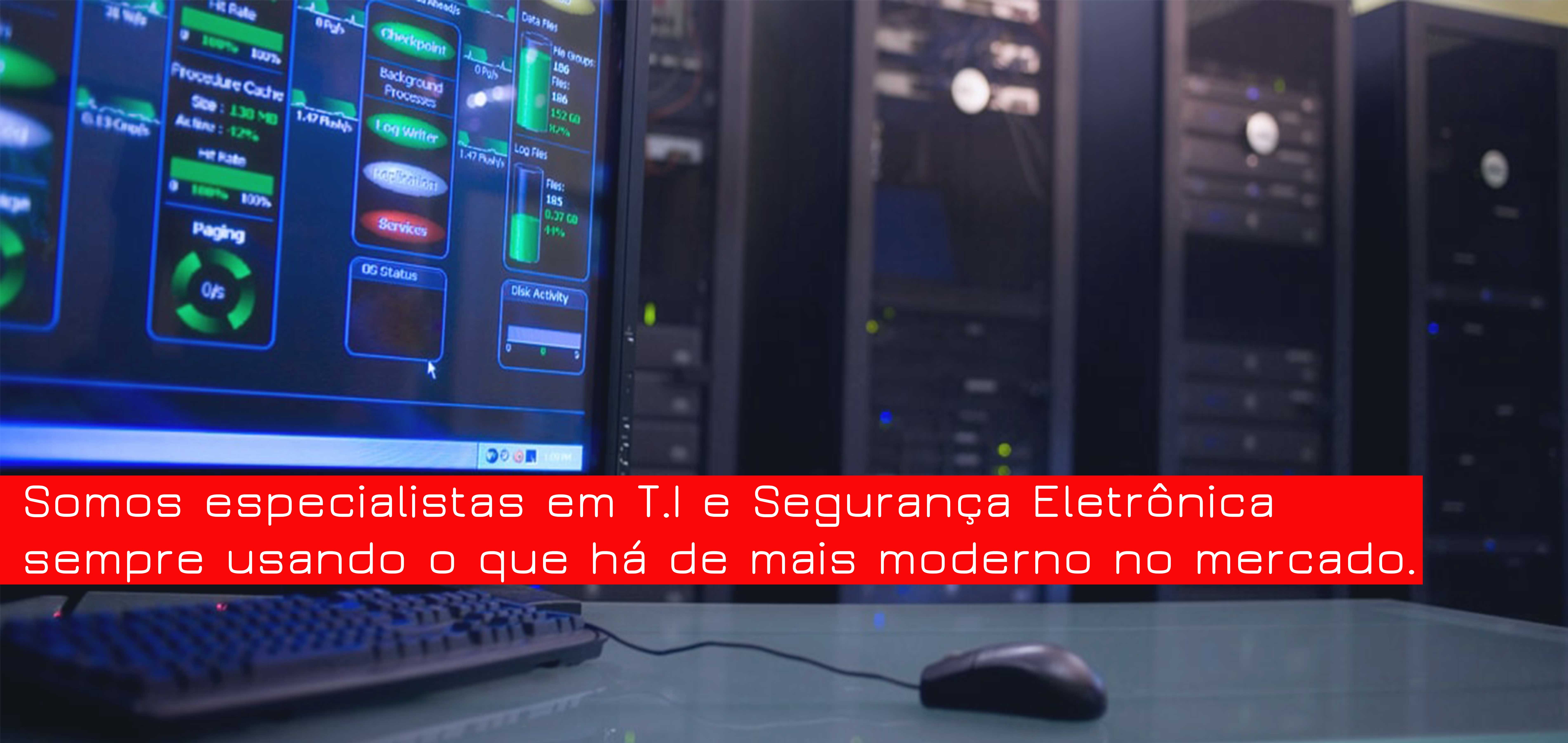 T.I e Segurança Eletrônica