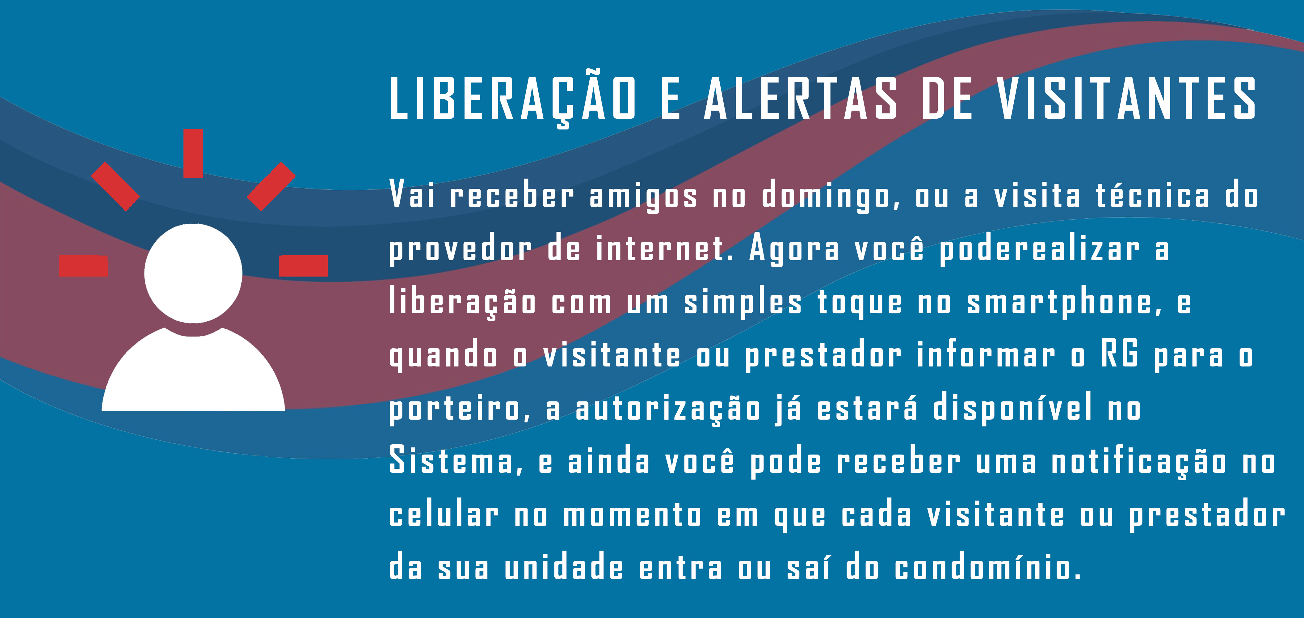 LIBERAÇÃO E ALERTAS DE VISITANTES.jpg